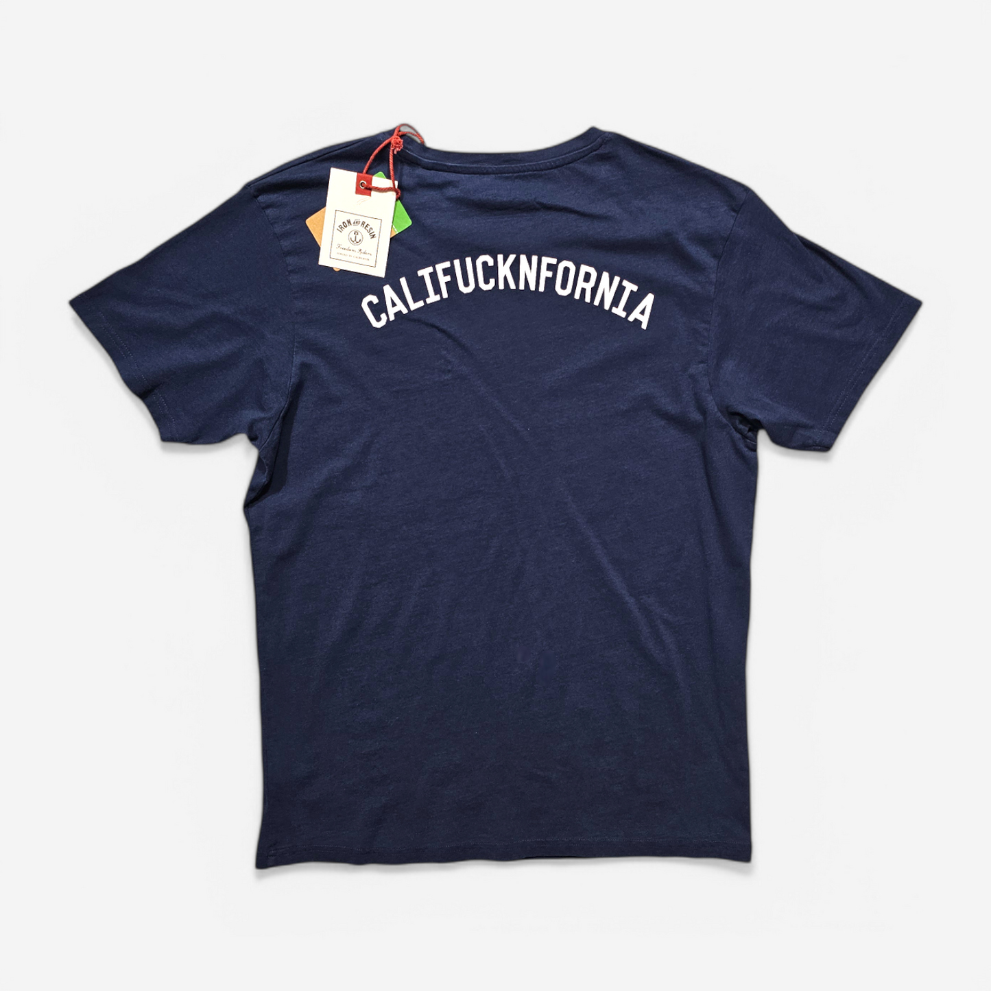 T-shirt Iron & Resin "Califucknfornia"